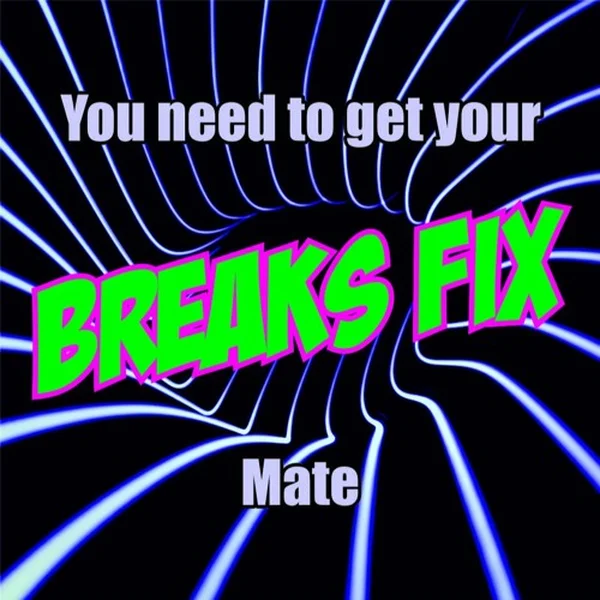 Breaks Fix cover